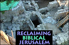 Reclaiming Biblical Jerusalem